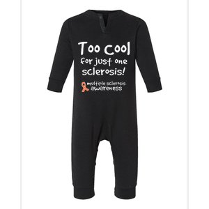 Too Cool For Just One Sclerosis Infant Fleece One Piece