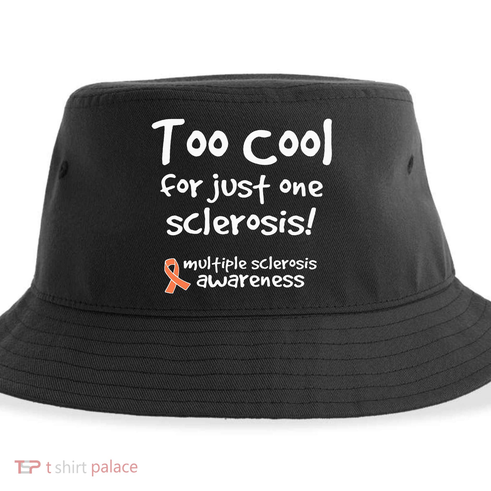 Too Cool For Just One Sclerosis Sustainable Bucket Hat