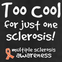Too Cool For Just One Sclerosis 25L Jumbo Tote
