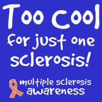 Too Cool For Just One Sclerosis Toddler T-Shirt