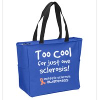 Too Cool For Just One Sclerosis Zip Tote Bag