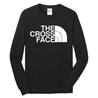 The Cross Face Wrestling Funny Gift Tall Long Sleeve T-Shirt