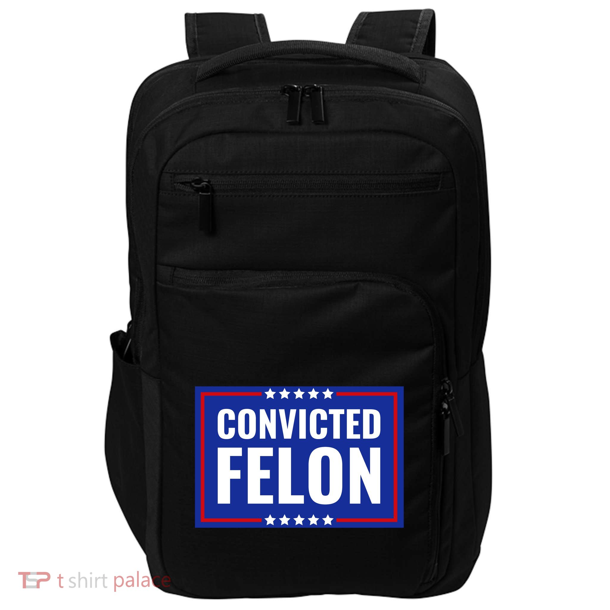 Trump Convicted Felon Impact Tech Backpack