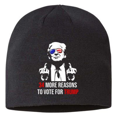 Trump Convicted Felon 34 More Reasons To Vote For Trump Sustainable Beanie