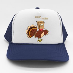 Thanksgiving Cat Funny Fake Cat Meow Thanksgiving Turkey Trucker Hat