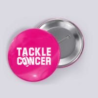 Tackle Cancer Football Ribbon Breast Cancer Awareness Button