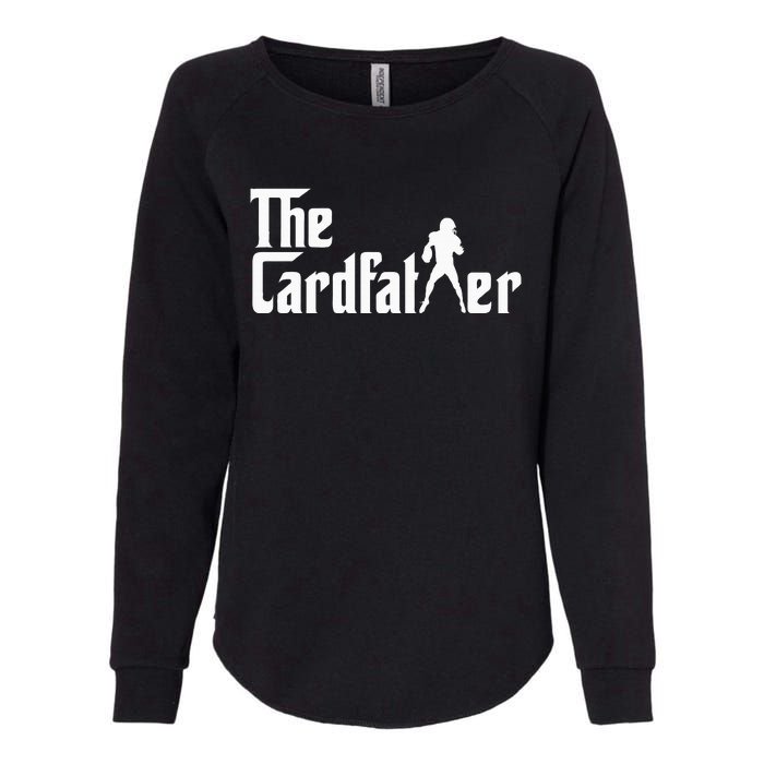 The Cardfather Funny Football Card Collector Trading Cards Womens California Wash Sweatshirt