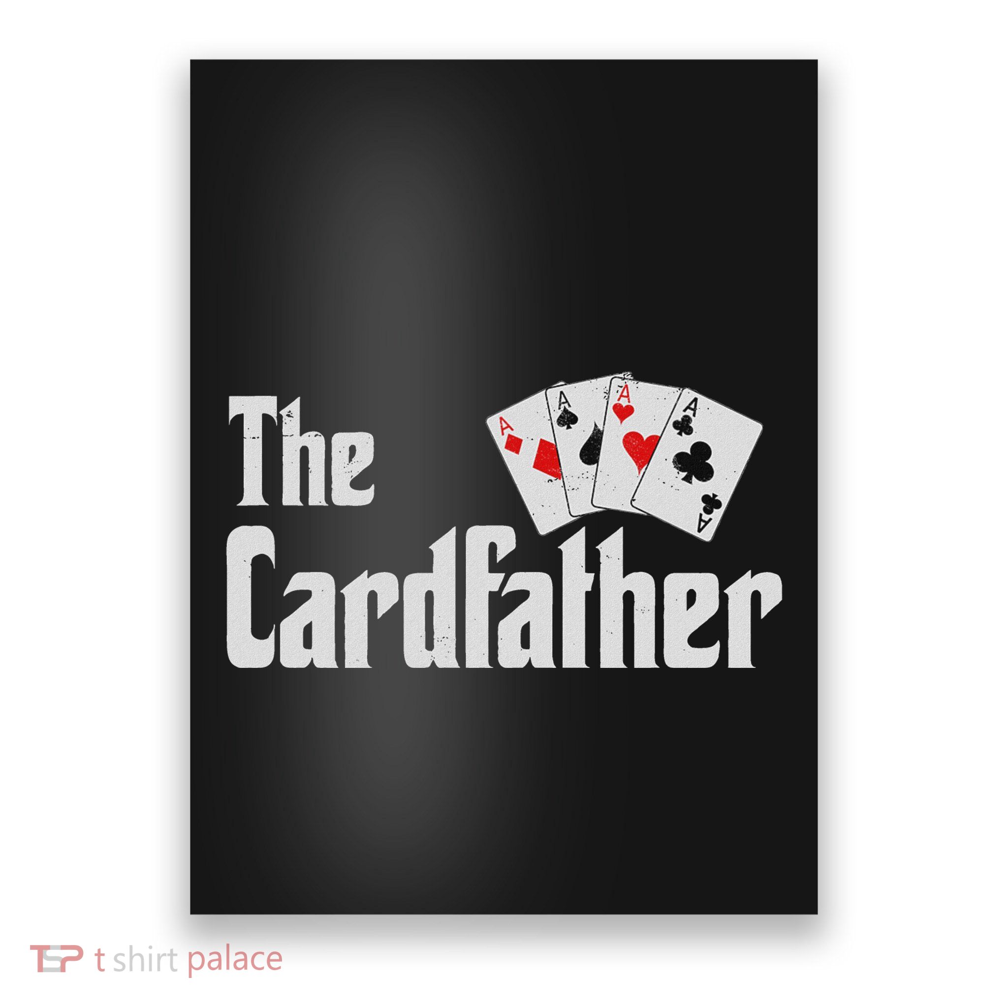 The Card Father Poker Game Cards Playing Dad FatherS Dad Poster