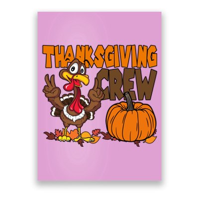 Thanksgiving Crew Funny Turkey Fall Poster