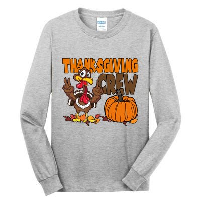 Thanksgiving Crew Funny Turkey Fall Tall Long Sleeve T-Shirt