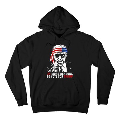 Trump Convicted Felon 34 More Reasons To Vote For Trump Hoodie