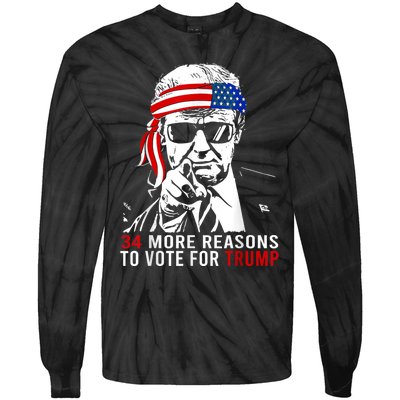 Trump Convicted Felon 34 More Reasons To Vote For Trump Tie-Dye Long Sleeve Shirt