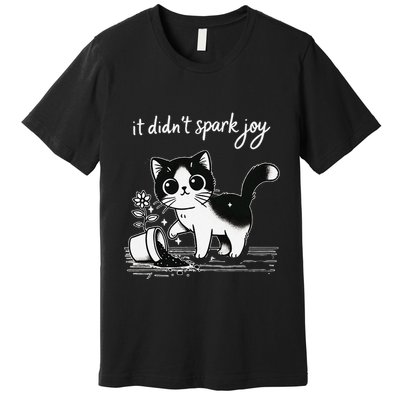 Tuxedo Cat Funny Meme Saying Quotation Spark Joy Premium T-Shirt