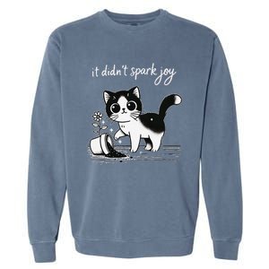 Tuxedo Cat Funny Meme Saying Quotation Spark Joy Garment-Dyed Sweatshirt