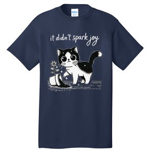 Tuxedo Cat Funny Meme Saying Quotation Spark Joy Tall T-Shirt