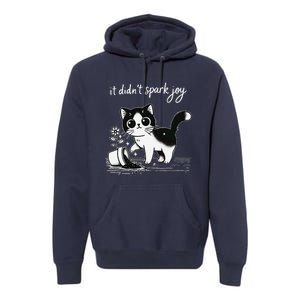 Tuxedo Cat Funny Meme Saying Quotation Spark Joy Premium Hoodie