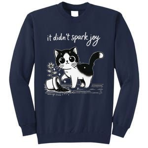 Tuxedo Cat Funny Meme Saying Quotation Spark Joy Tall Sweatshirt