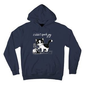 Tuxedo Cat Funny Meme Saying Quotation Spark Joy Tall Hoodie