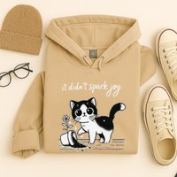 Tuxedo Cat Funny Meme Saying Quotation Spark Joy Hoodie