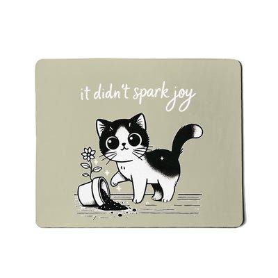 Tuxedo Cat Funny Meme Saying Quotation Spark Joy Mousepad