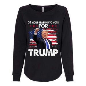 Trump Convicted Felon 34 More Reasons To Vote Womens California Wash Sweatshirt