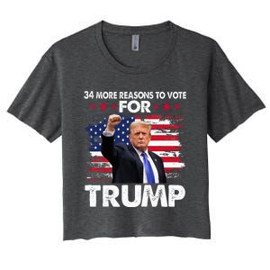 Trump Convicted Felon 34 More Reasons To Vote Women's Crop Top Tee