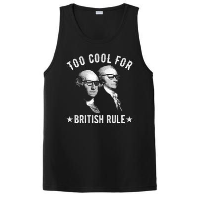 Too Cool For British Rule Funny George Washington Alexander Hamilton 4th Of July PosiCharge Competitor Tank