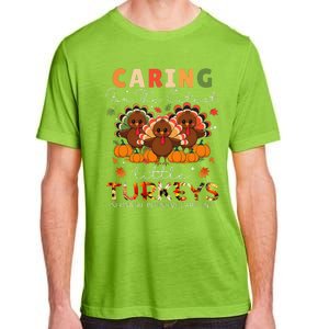 Thankful Caring For The Cutest Little Turkey Cool Nicu Nurse Adult ChromaSoft Performance T-Shirt