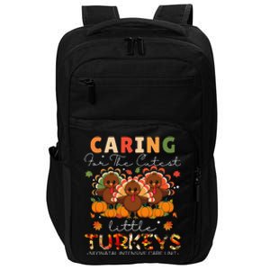 Thankful Caring For The Cutest Little Turkey Cool Nicu Nurse Impact Tech Backpack