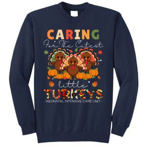 Thankful Caring For The Cutest Little Turkey Cool Nicu Nurse Tall Sweatshirt