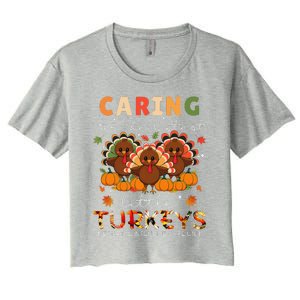 Thankful Caring For The Cutest Little Turkey Cool Nicu Nurse Women's Crop Top Tee