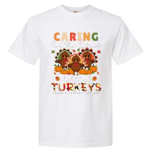 Thankful Caring For The Cutest Little Turkey Cool Nicu Nurse Garment-Dyed Heavyweight T-Shirt