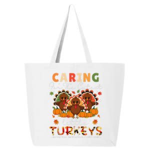 Thankful Caring For The Cutest Little Turkey Cool Nicu Nurse 25L Jumbo Tote