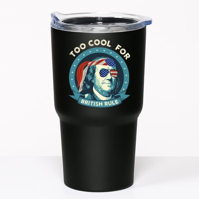 Too Cool For British Rule Ben Franklin 4th Of July Funny Tumbler