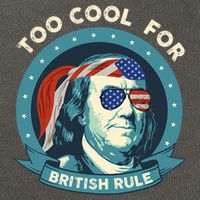 Too Cool For British Rule Ben Franklin 4th Of July Funny Cotton Canvas Backpack