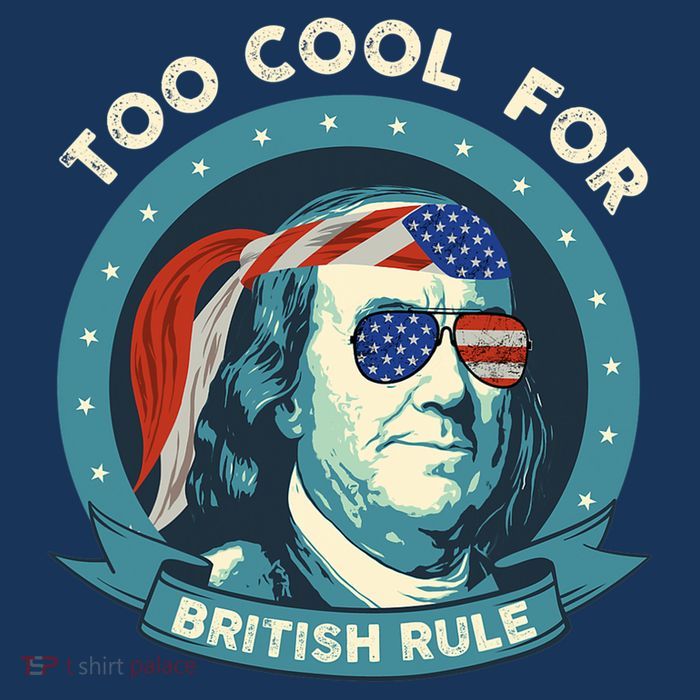 Too Cool For British Rule Ben Franklin 4th Of July Funny Apron