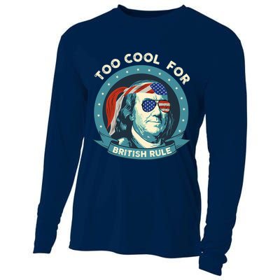 Too Cool For British Rule Ben Franklin 4th Of July Funny Cooling Performance Long Sleeve Crew