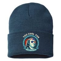 Too Cool For British Rule Ben Franklin 4th Of July Funny Sustainable Knit Beanie