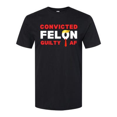 Trump Convicted Felon Guilty Af Lock Him Up Trump For Prison Softstyle CVC T-Shirt