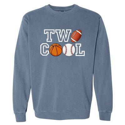 Two Cool For Birthday Boy Football Basketball Garment-Dyed Sweatshirt