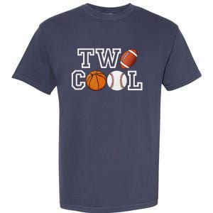 Two Cool For Birthday Boy Football Basketball Garment-Dyed Heavyweight T-Shirt