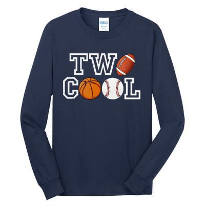 Two Cool For Birthday Boy Football Basketball Tall Long Sleeve T-Shirt