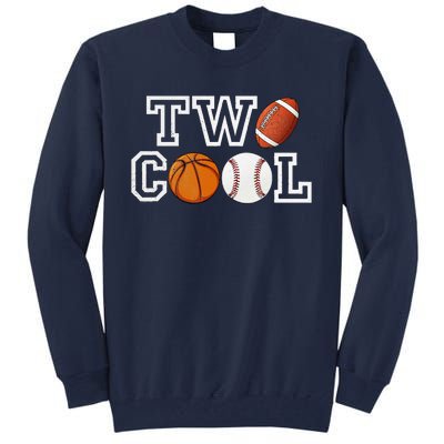 Two Cool For Birthday Boy Football Basketball Tall Sweatshirt