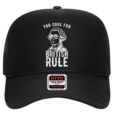 Too Cool For British Rule Usa Funny Trucker Hat