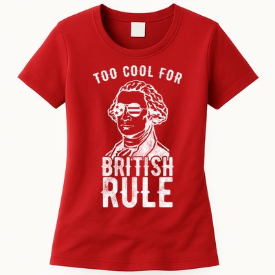 Too Cool For British Rule Usa Funny Womens T-Shirt