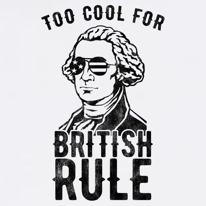 Too Cool For British Rule Usa Funny Garment-Dyed Sweatshirt