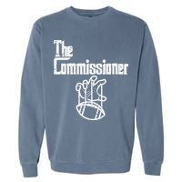 The Commissioner Fantasy Football Commish FFL Garment-Dyed Sweatshirt