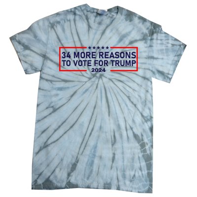 Trump Convicted Felon 34 More Reasons To Vote For Trump 2024 Tie-Dye T-Shirt