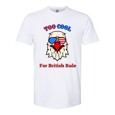 Too Cool For British Rule 4th Of July Vintage USA Eagle Softstyle CVC T-Shirt