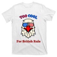 Too Cool For British Rule 4th Of July Vintage USA Eagle T-Shirt